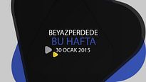 Beyazperdede Bu Hafta (30 Ocak - 5 Şubat)