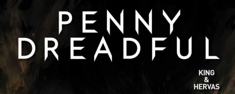 Penny Dreadful un Çizgi Romanına İlk Bakış