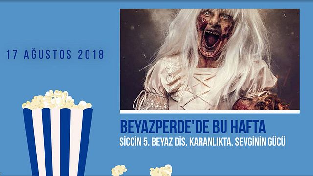 Beyazperde'de Bu Hafta! (17 - 23 Ağustos)