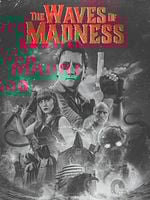 The Waves of Madness posteri