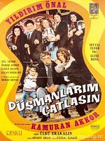 Düşmanlarım Çatlasın posteri