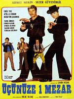 Üçünüze Bir Mezar posteri