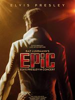 EPiC: Elvis Presley in Concert posteri