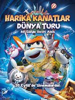 Harika Kanatlar: Dünya Turu posteri