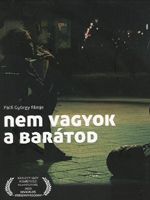 Arkadaşın Değilim posteri