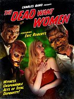 The Dead Want Women posteri