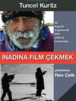 İnadına Film Çekmek posteri
