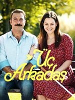 Üç Arkadaş görüntüsü