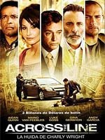 Across the Line : The Exodus of Charlie Wright posteri