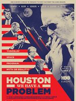 Houston, Bir Sorunumuz Var! posteri