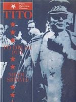 Tito po drugi put medju srbima posteri