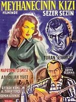 Meyhanecinin kizi: Mapusane çesmesi posteri