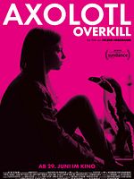 Axolotl Overkill posteri