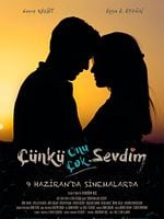 Çünkü Onu Çok Sevdim posteri