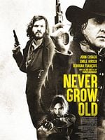 Never Grow Old posteri