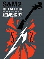 Metallica & San Francisco Symphony : S&M 2 posteri