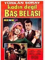 Kadın Değil Baş Belası posteri