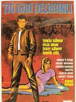 Tığ Gibi Delikanlı posteri