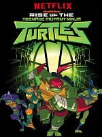 Rise Of The Teenage Mutant Ninja Turtles posteri
