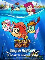 Maceracı Yüzgeçler: Büyük Gösteri posteri