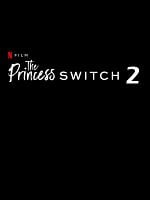 The Princess Switch 2: Switched Again posteri