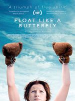 Float Like a Butterfly posteri