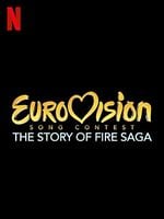 Eurovision Şarkı Yarışması: Fire Saga'nın Hikâyesi posteri