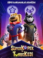 Süper Köpek ve Turbo Kedi posteri