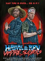 Hawk And Rev: Vampire Slayers posteri