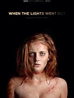 When The Lights Went Out posteri