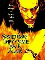 Sometimes They Come Back... Again posteri