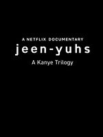 jeen-yuhs: Bir Kanye Üçlemesi posteri
