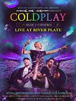 Coldplay - Music Of The Spheres: Live At River Plate posteri