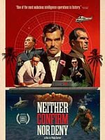 Neither Confirm Nor Deny posteri