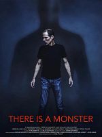 There Is a Monster posteri