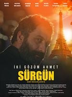 İki Gözüm Ahmet: Sürgün posteri