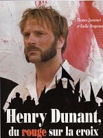 Henry Dunant: Du rouge sur la croix posteri