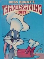 Bugs Bunny's Thanksgiving Diet posteri
