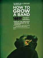 How to Grow a Band posteri