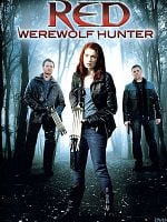 Red: Werewolf Hunter posteri