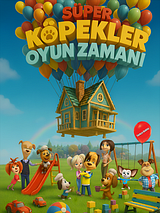 Süper Köpekler: Oyun Zamanı posteri