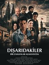 Dışarıdakiler: Bir Zamanlar Almanya'da posteri