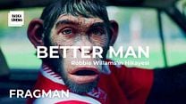 Better Man: Robbie Willams'ın Hikayesi Altyazılı Fragman görüntüsü