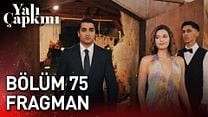 Yalı Çapkını 75.Bölüm Fragman VCRH STCRH görüntüsü