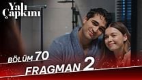 Yalı Çapkını 70.Bölüm Fragman VCRH STCRH görüntüsü