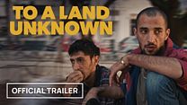 To a Land Unknown Fragman görüntüsü