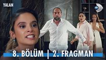 Yalan 8.Bölüm Fragman (2) VCRH STCRH görüntüsü