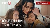 Bir Sevdadır 10.Bölüm Fragman VCRH STCRH görüntüsü