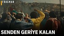 Senden Geriye Kalan Altyazılı Fragman görüntüsü