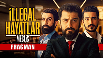 İllegal Hayatlar: Meclis Fragman görüntüsü
